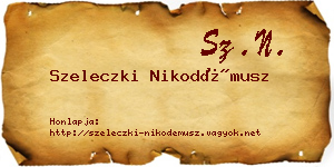 Szeleczki Nikodémusz névjegykártya